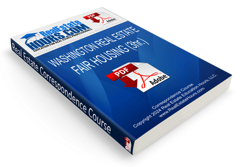 Washington Real Estate Fair Housing 3hr. - Certified Washington State Real Estate Continuing Education 3 Clock Hour Course